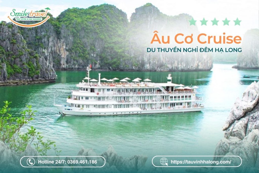 du thuyền âu cơ cruise - du thuyền âu cơ hạ long - du thuyền âu cơ 5 sao